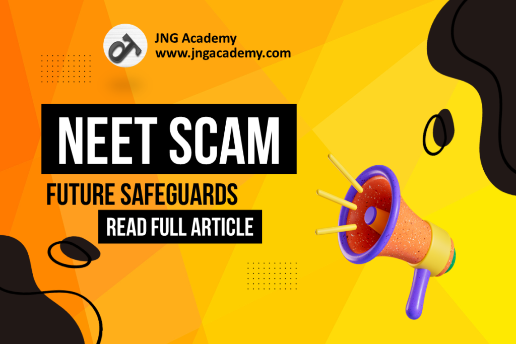 Unveiling the NEET 2024 Scam: Comprehensive Insights and Future Safeguards
